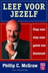 MCGRAW, Philip - Leef voor jezelf MCGRAW, Philip - Leef voor jezelf