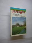 Houtman, Chris / Jongbloed, Robert, fotogr. - Lekker weg in de Schermer, Beemster en Wormer
