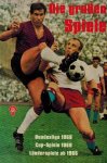 FISCHER, WILHELM - Die grossen Spiele -Bundesliga 1968 / Cup Spiele 1968 / Landerspiele ab 1966