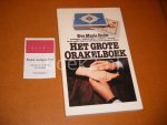 Eve Marie Helm - Het grote Orakelboek [Spectrum Paperback]. Kaartleggen- Koffiedik kijken - Handlezen - Astrologie en vele andere wegen om met elkaar in de toekomst te kijken