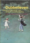  - Dubbel leven