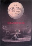 Various - Collection d'un amateur, II: J.J. Grandville 1803-1847: Albums, livres illustrés, dessins et lettres autographes