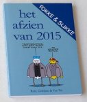 Reid, Geleijnse & Van Tol - Fokke & Sukke. Het afzien van 2015