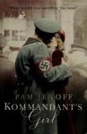 Pam Jenoff - Kommandant's Girl