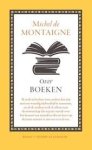 Montaigne, Michel de - Over boeken