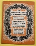 SLUYS, CORN. VAN DER. & TOEGEPASTE KUNSTEN IN NEDERLAND.DE - Machinale textielkunst.
