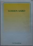 Swanenberg Cor, ill. Laat Nelleke de, Canters W., e.a. - Goeien aard Boerenleven in Noord Brabant
