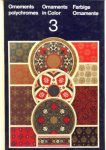  - ornaments polychromes  ornaments in color   Farbige ornamente  3