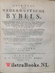 Long, Isaac Le - Boek-Zaal der Nederduitsche Bybels, geopent, in een Historische Verhandeling van de Overzettinge der Heilige Schriftuure in de Nederduitsche Taale, sedert dezelve eerst wierdt ondernomen, beneffens de Veranderingen, welke daar omtrent door de ...