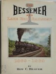Roy C. Beaver - the Bessemer and Lake Erie railroad