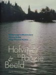 Helb, Aarnout e.a. - De Hofvijver in poëzie & beeld.