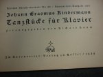 Kindermann; Johann Erasmus (1616 - 1665) - Tanzstucke fur klavier (herausgegeben von Richard Baum) - 1929; 14 kleine stukken Kindermann; Johann Erasmus (1616 - 1665) - Tanzstucke fur klavier (herausgegeben von Richard Baum) - 1929; 14 kleine stukken