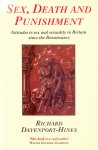 Davenport-Hines, R. - Sex,Death and Punishment, attitudes to sex and sexuality in Britain since the Renaissance