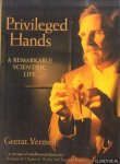 Vermeij, Geerat - Privileged Hands. A remarkable scientific life