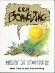 Toonder, Marten - Een Bommelding (Heer Ollie en een Bommelding)