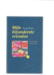 Poort, J.J. - Mijn bijzonderste vrienden. Herinneringen uit mijn leven