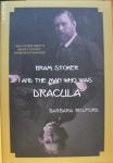 Belford, Barbara - Bram Stoker and the Man Who Was Dracula
