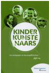 de Jong- Slagman, Dr. Janneke - KINDERKUNSTENAARS / Vier pedagogen en hun jeugdliteratuur