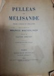 Debussy, C.: - [Libretto] Pelléas et Mélisande. Vingt-Quatrième mille