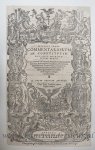  - [Antique title page, 1553] COMMENTARIORUM IN CONSTITUTIONES, SEU ORDINATIONES REGIAS, published 1553, 1 p.