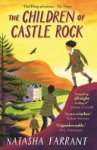 Natasha Farrant 188271 - The Children of Castle Rock