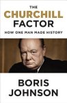 Boris Johnson 71178 - The Churchill Factor How One Man Made History