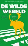 Sanne Bloemink - De wilde wereld Een nieuwe relatie met de wereld