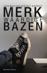 Lodewijk Van Der Peet - Merkwaardige Bazen