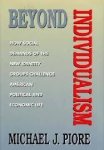Piore, Michael J. - Beyond Individualism