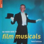 David Parkinson 192283 - The Rough Guide to Film Musicals