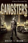 Brian J. Robb - A Brief History of Gangsters