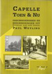 Weyling, Paul - Capelle - Toen & Nu  -  Geschiedenissen en herinneringen uit Capelle aan den IJssel