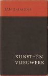 Emmens, Jan - Kunst- en Vliegwerk