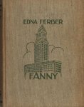 Ferber, Edna. - Fanny.