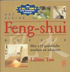 Too, Lillian - Het kleine Feng-shui boekje