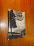 STURM, IR W., - Als de bergen lokken.