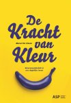 Marcel De Cleene - De Kracht Van Kleur