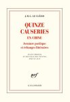 Jean-Marie Gustave Le Clézio 239209 - Quinze causeries en Chine Aventure poétique et échanges littéraires