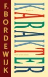 F. Bordewijk - (1) Karakter