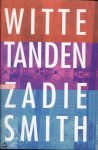 Zadie Smith - Witte tanden