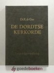 Gier, ds. K. de - De Dordtse kerkorde --- Een praktische verklaring