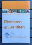 Graaf, Ipe de (eindredactie) - Pionieren en wrikken (75 jaar Scoutinggroep President Steyn  1927-2002)