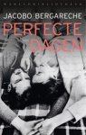 Jacobo Bergareche - Perfecte dagen Jacobo Bergareche - Perfecte dagen