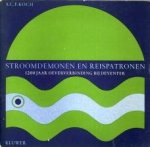 KOCH, A.C.F - Stroomdemomen en reispatronen. 1200 Jaar oeververbinding bij Deventer KOCH, A.C.F - Stroomdemomen en reispatronen. 1200 Jaar oeververbinding bij Deventer