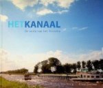Sandburg, M. en K. Jansma - Het Kanaal, de aorta van het Noorden De aorta van het noorden