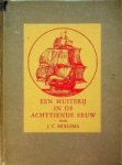 Mollema J.C. - Een muiterij in de Achttiende eeuw Het afloopen van het Oost-Indische Compagnieschip Nijenborg in 1763
