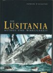 O'Sullivan, Patrick - Die Lusitania. Mythos und Wirklichkeit.