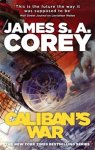 James S. A. Corey - Expanse (02) caliban's war (netflix tv series)