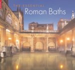 Stephen Bird, Barry Cunliffe - The Essential Roman Baths