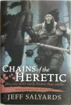 Salyards, Jeff - Chains of the Heretic